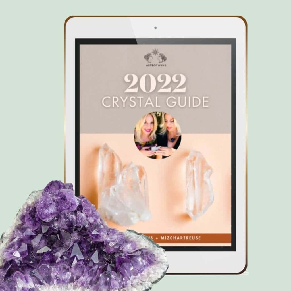 2022 Crystal Horoscope by The AstroTwins and mizChartreuse