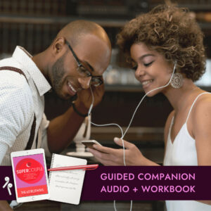 Supercouple Guided Experience Audio and Workbook