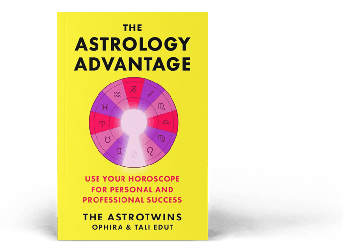 The Astrology Advantage by the AstroTwins, use your Horoscope for personal and professional success